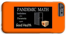 Load image into Gallery viewer, Pandemic Math 1 - Phone Case
