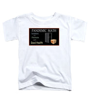 Load image into Gallery viewer, Pandemic Math 1 - Toddler T-Shirt

