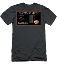 Load image into Gallery viewer, Pandemic Math 1 - T-Shirt
