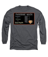 Load image into Gallery viewer, Pandemic Math 1 - Long Sleeve T-Shirt
