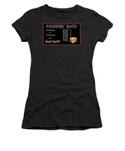 Load image into Gallery viewer, Pandemic Math 1 - Women&#39;s T-Shirt
