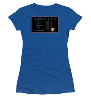 Load image into Gallery viewer, Pandemic Math - Women&#39;s T-Shirt
