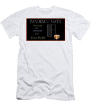 Load image into Gallery viewer, Pandemic Math - T-Shirt
