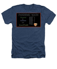 Load image into Gallery viewer, Pandemic Math - Heathers T-Shirt
