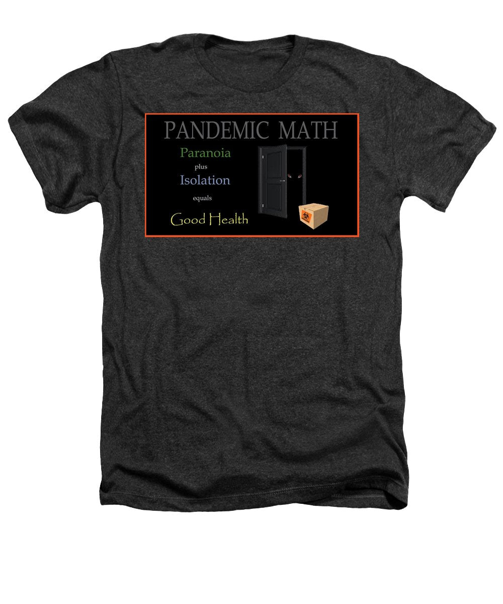 Pandemic Math - Heathers T-Shirt