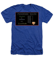 Load image into Gallery viewer, Pandemic Math - Heathers T-Shirt
