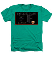 Load image into Gallery viewer, Pandemic Math - Heathers T-Shirt
