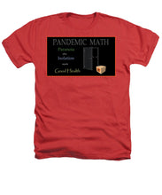 Load image into Gallery viewer, Pandemic Math - Heathers T-Shirt
