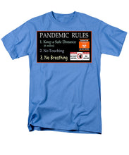 Load image into Gallery viewer, Pandemic Rules 1 - Men&#39;s T-Shirt  (Regular Fit)
