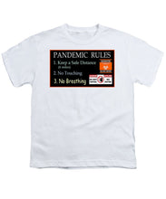 Load image into Gallery viewer, Pandemic Rules 1 - Youth T-Shirt
