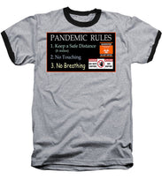 Load image into Gallery viewer, Pandemic Rules 1 - Baseball T-Shirt
