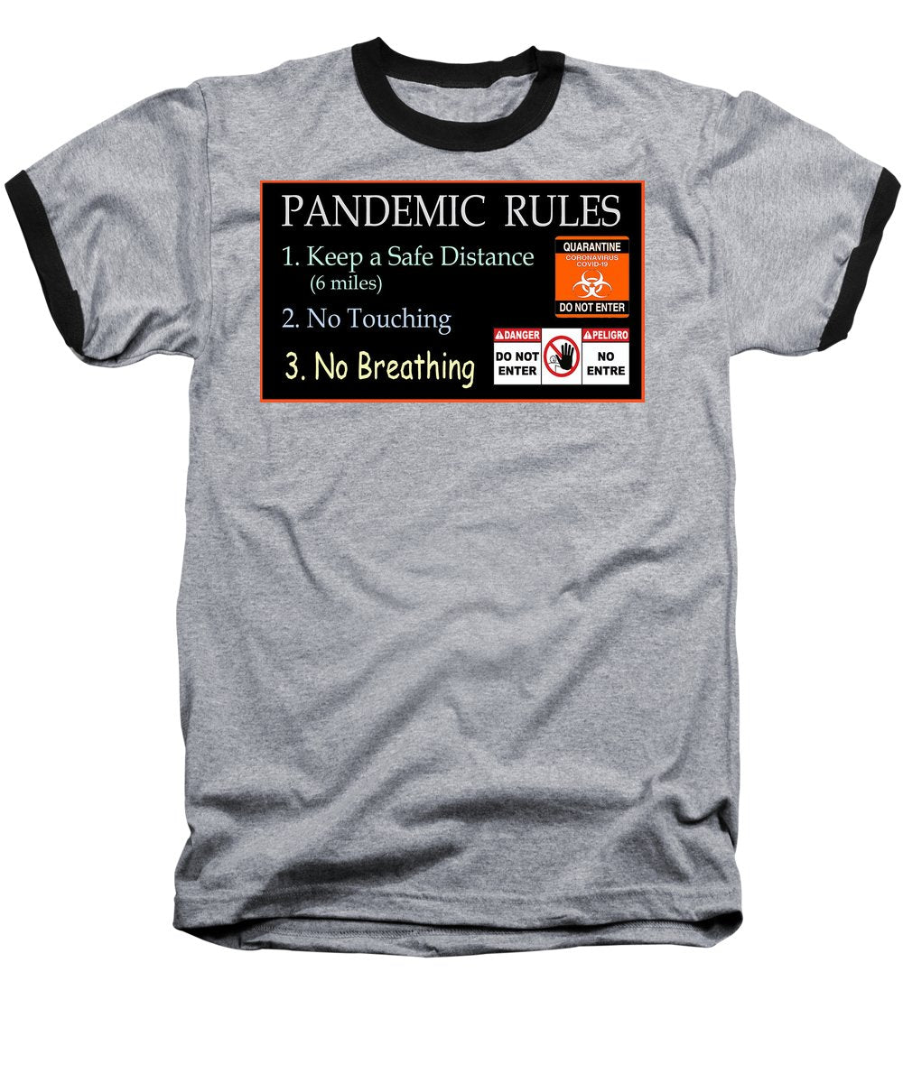 Pandemic Rules 1 - Baseball T-Shirt