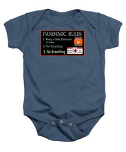 Load image into Gallery viewer, Pandemic Rules 1 - Baby Onesie
