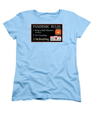 Load image into Gallery viewer, Pandemic Rules 1 - Women&#39;s T-Shirt (Standard Fit)
