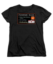 Load image into Gallery viewer, Pandemic Rules 1 - Women&#39;s T-Shirt (Standard Fit)
