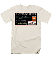 Load image into Gallery viewer, Pandemic Rules 1 - Men&#39;s T-Shirt  (Regular Fit)
