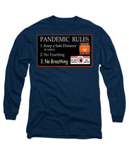 Load image into Gallery viewer, Pandemic Rules 1 - Long Sleeve T-Shirt
