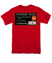 Load image into Gallery viewer, Pandemic Rules 1 - Men&#39;s T-Shirt  (Regular Fit)
