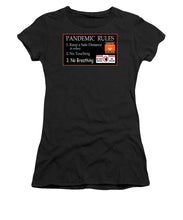 Load image into Gallery viewer, Pandemic Rules 1 - Women&#39;s T-Shirt
