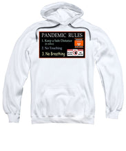 Load image into Gallery viewer, Pandemic Rules 1 - Sweatshirt
