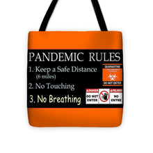Load image into Gallery viewer, Pandemic Rules 1 - Tote Bag
