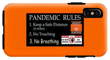 Load image into Gallery viewer, Pandemic Rules 1 - Phone Case
