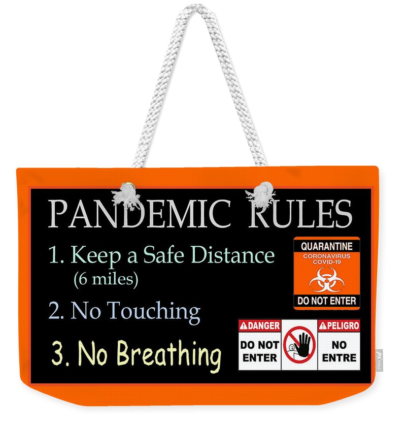 Pandemic Rules 1 - Weekender Tote Bag