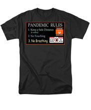 Load image into Gallery viewer, Pandemic Rules 1 - Men&#39;s T-Shirt  (Regular Fit)
