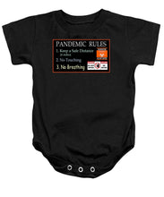 Load image into Gallery viewer, Pandemic Rules 1 - Baby Onesie
