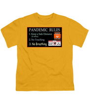 Load image into Gallery viewer, Pandemic Rules 1 - Youth T-Shirt
