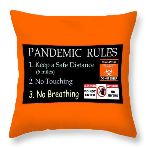 Pandemic Rules 1 - Throw Pillow
