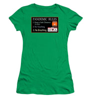 Load image into Gallery viewer, Pandemic Rules 1 - Women&#39;s T-Shirt
