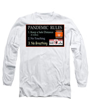 Load image into Gallery viewer, Pandemic Rules 1 - Long Sleeve T-Shirt
