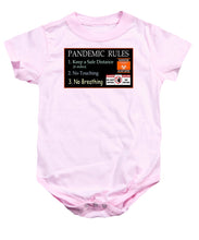 Load image into Gallery viewer, Pandemic Rules 1 - Baby Onesie
