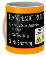 Load image into Gallery viewer, Pandemic Rules 2 - Mug
