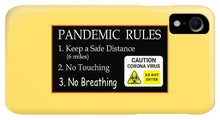 Load image into Gallery viewer, Pandemic Rules 2 - Phone Case
