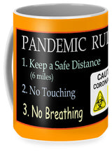 Load image into Gallery viewer, Pandemic Rules 2 - Mug
