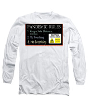 Load image into Gallery viewer, Pandemic Rules 2 - Long Sleeve T-Shirt
