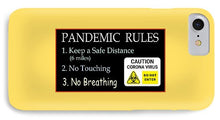 Load image into Gallery viewer, Pandemic Rules 2 - Phone Case
