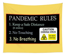 Load image into Gallery viewer, Pandemic Rules 2 - Tapestry
