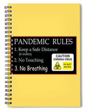 Load image into Gallery viewer, Pandemic Rules 2 - Spiral Notebook
