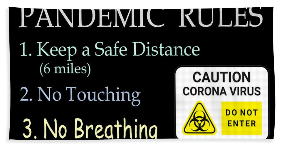 Pandemic Rules 2 - Bath Towel