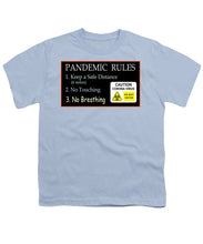 Load image into Gallery viewer, Pandemic Rules 2 - Youth T-Shirt
