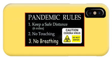 Load image into Gallery viewer, Pandemic Rules 2 - Phone Case
