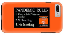 Load image into Gallery viewer, Pandemic Rules 3 - Phone Case
