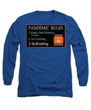 Load image into Gallery viewer, Pandemic Rules 3 - Long Sleeve T-Shirt
