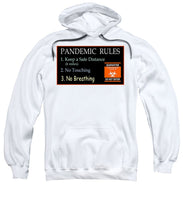 Load image into Gallery viewer, Pandemic Rules 3 - Sweatshirt
