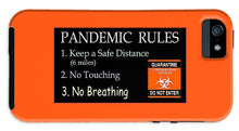 Load image into Gallery viewer, Pandemic Rules 3 - Phone Case
