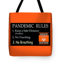 Load image into Gallery viewer, Pandemic Rules 3 - Tote Bag
