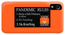 Load image into Gallery viewer, Pandemic Rules 3 - Phone Case
